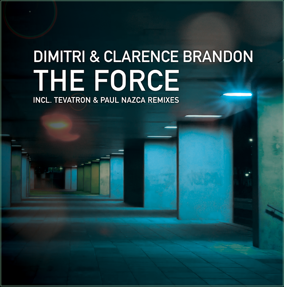 Dimitri & Clarence Brandon - The Force